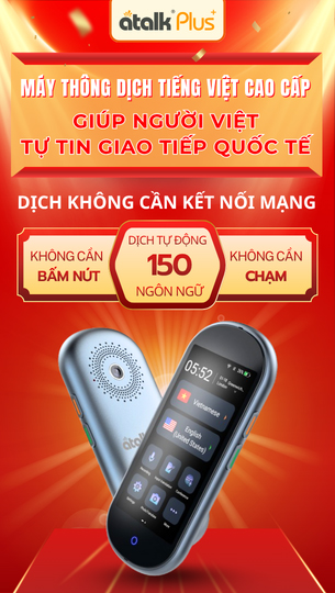 Máy Phiên Dịch Số 1 Việt Nam