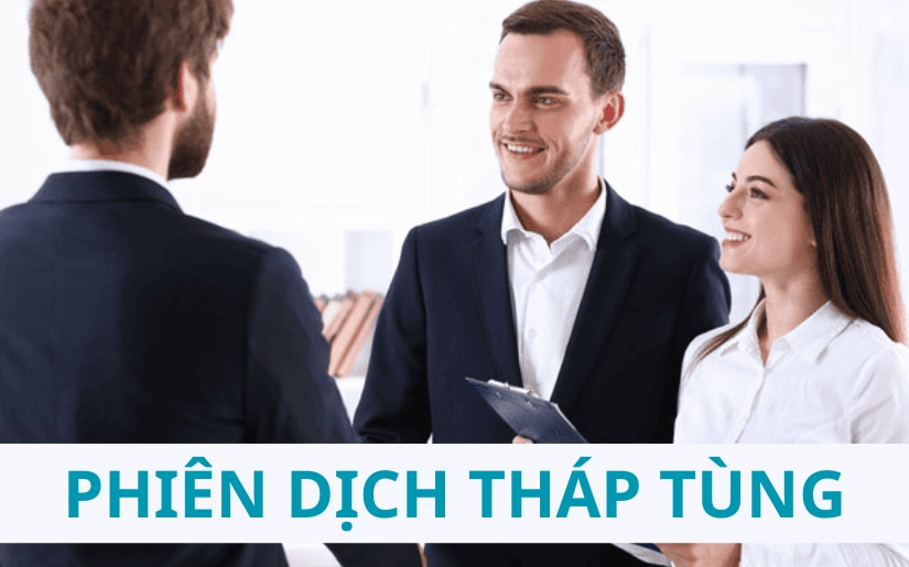 Phiên Dịch Tháp Tùng Là Gì? Vai Trò Thật Sự Và Kỹ Năng Của Người Dịch Tháp Tùng