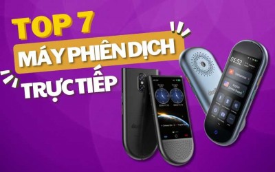 TOP 7 Máy Phiên Dịch Trực Tiếp Chính Xác Và Tiện Lợi Nhất Hiện Nay