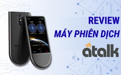 Review Máy Phiên Dịch Atalk: Lựa Chọn Hàng Đầu Cho Người Việt