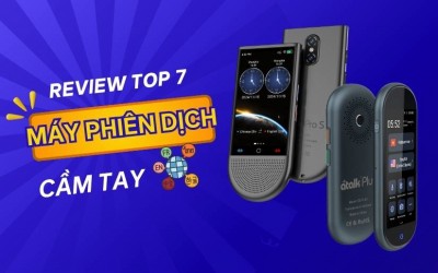Review 7 máy phiên dịch tốt nhất 2025: So sánh chi tiết về chất lượng