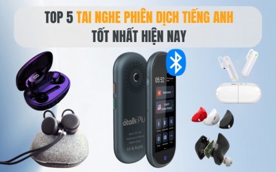 TOP 5 Tai Nghe Phiên Dịch Tiếng Anh TỐT NHẤT Hiện Nay - DỊCH CHUẨN XÁC