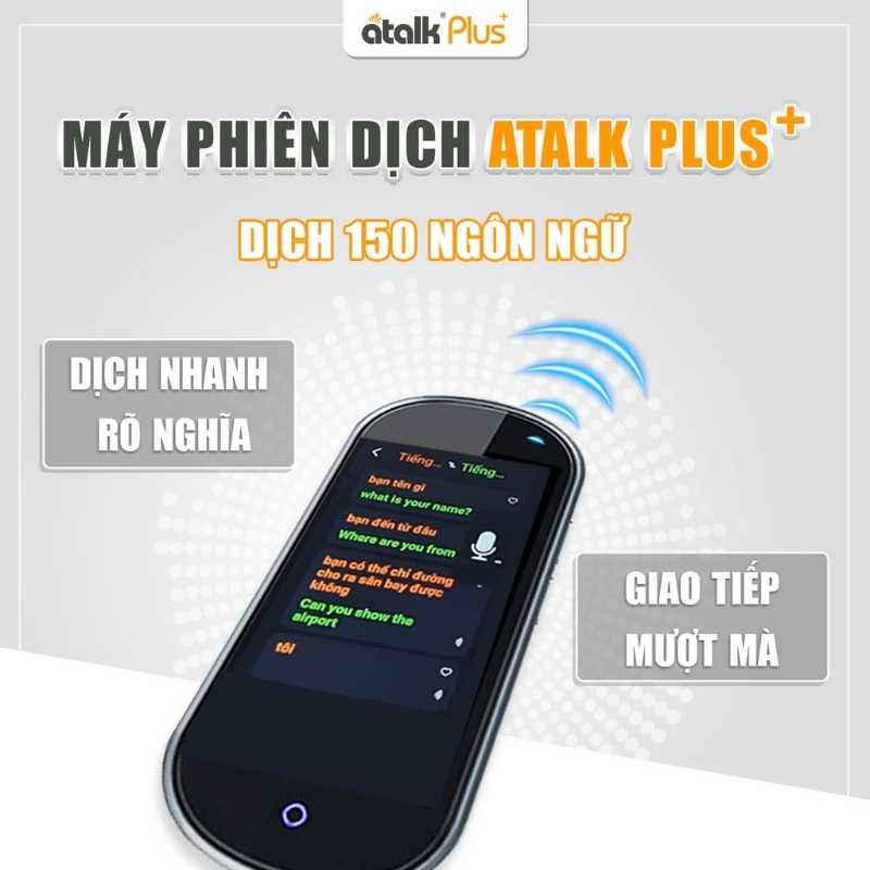 Máy Thông Dịch Tiếng Việt Cao Cấp ATalk Plus+