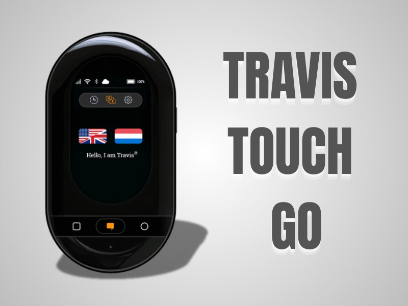 Máy Phiên Dịch Cầm Tay Travis Touch Go Máy Phiên Dịch Cầm Tay Travis Touch Go