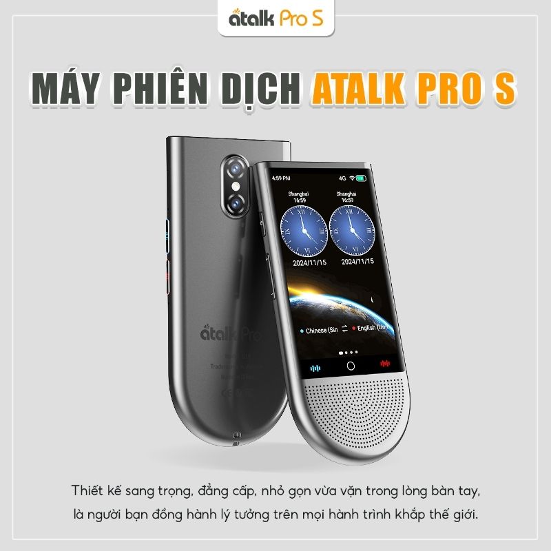 Atalk Pro S là dòng máy phiên dịch hiện đại của Atalk Việt Nam