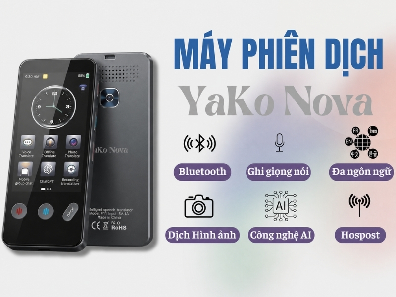 Máy Phiên Dịch YaKo Nova - Hỗ Trợ Dịch 139+ Ngôn Ngữ Không Cần Mạng