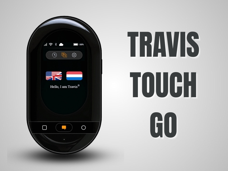 Máy Hỗ Trợ Chuyển Đổi Ngôn Ngữ Travis Touch Go