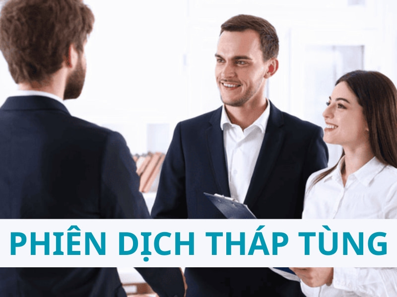 Thông Dịch Tháp Tùng Thông Dịch Tháp Tùng